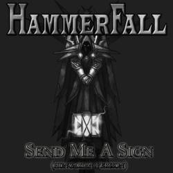 Hammerfall : Send Me a Sign